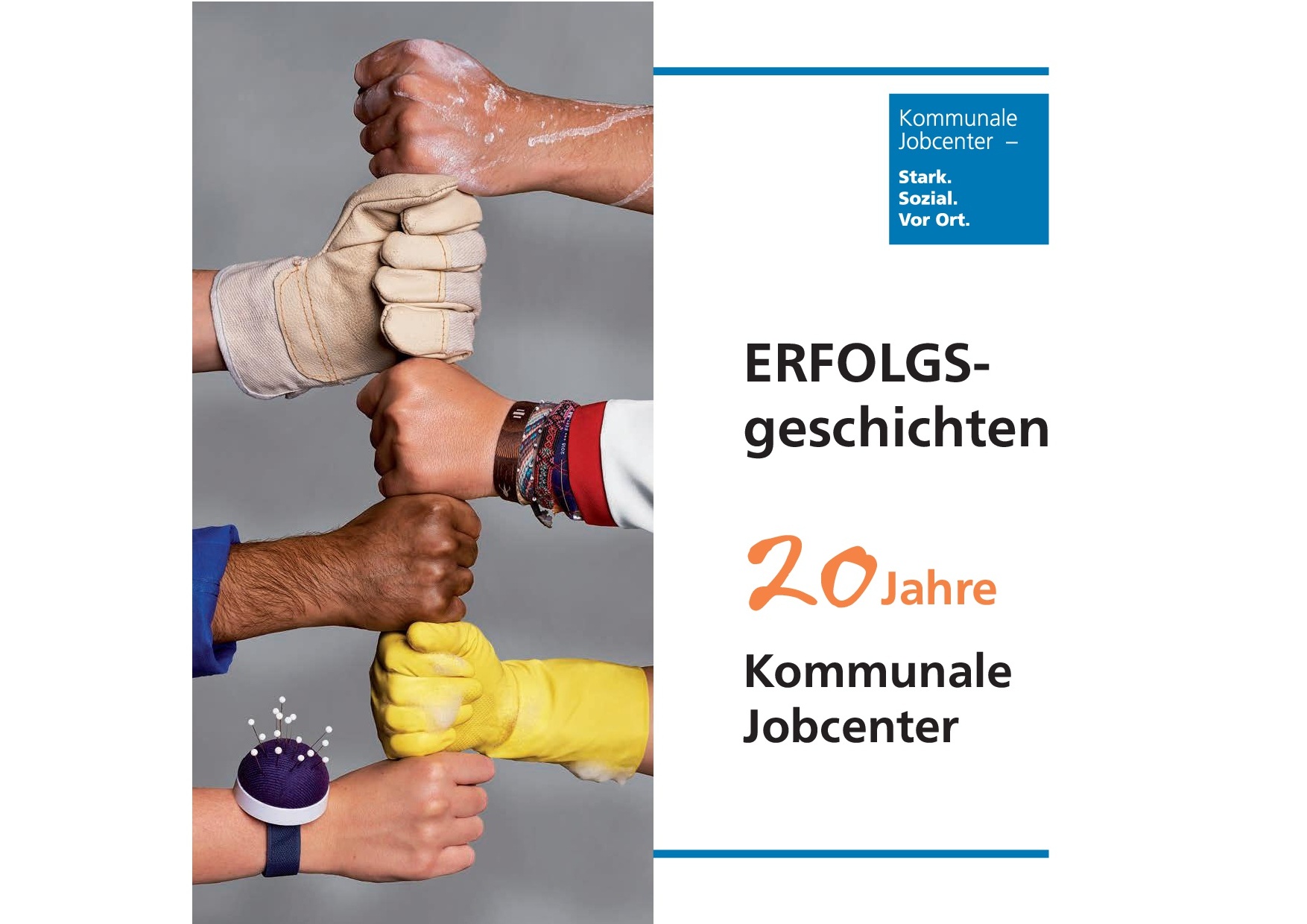Das Booklet erzählt die Erfolgsgeschichten der letzten 20 Jahren der Kommunalen Jobcenter