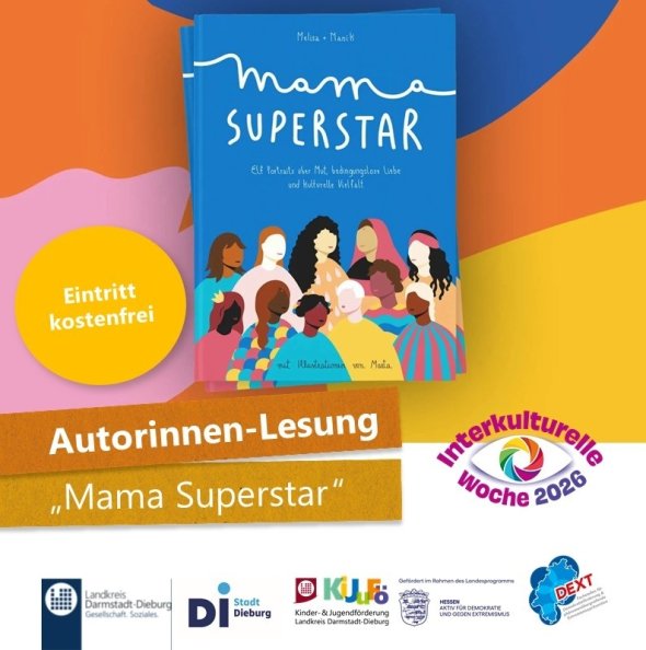 Buchcover "Mama Superstar" mit Illustrationen vielfältiger Frauen, Text "Eintritt kostenfrei", Ankündigung einer Autorinnen-Lesung und Logo der Interkulturellen Woche 2026